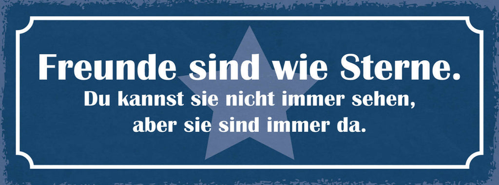 Schild Freunde Sind Wie Sterne Du Kannst Die Nicht Immer Sehen Sind Immer Da