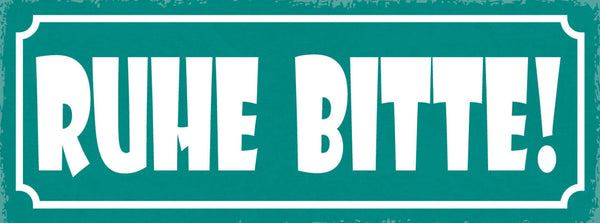 Schild Ruhe Bitte Ruhig Still Stille Lautstärke Nachtruhe 27x10 Blech od.Holz