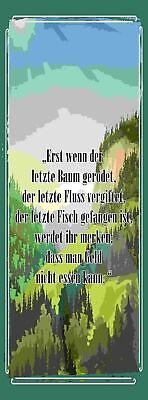 Schild Erst Wenn der Letzte Baum Gerodet Werdet Ihr Merken Geld Nicht Essen Kann