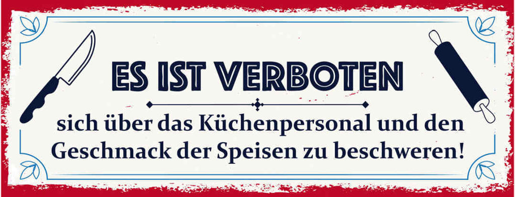 Schild Es Ist Verboten Über Küchenpersonal Geschmack Der Speisen Zu Beschweren