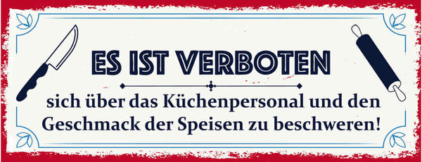 Schild Es Ist Verboten Über Küchenpersonal Geschmack Der Speisen Zu Beschweren