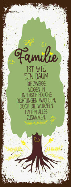 Schild Familie Ist Wie Ein Baum Zweige Unterschiedliche Richtungen Wurzeln 27x10