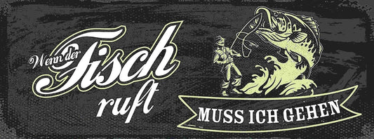 Schild Wenn Der Fisch Ruft Muss Ich Gehen Angler Fischen 27x10 Blech od.Holz