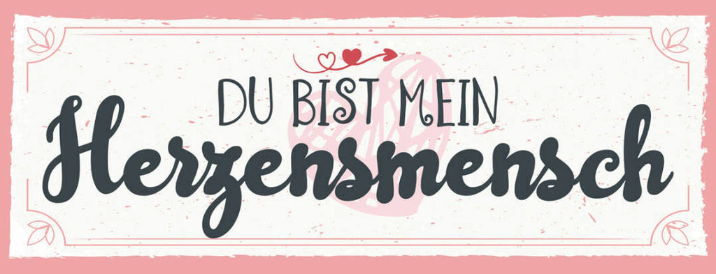 Schild Du Bist Mein Herzensmensch Liebe Beziehung Ehe Paar 27x10 Blech od.Holz