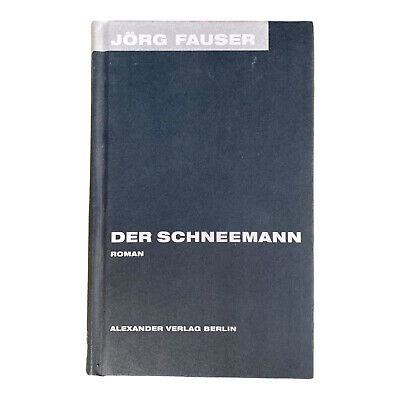 Jörg Fauser DER SCHNEEMANN Roman Alexander Verlag Berlin HC +Abb
