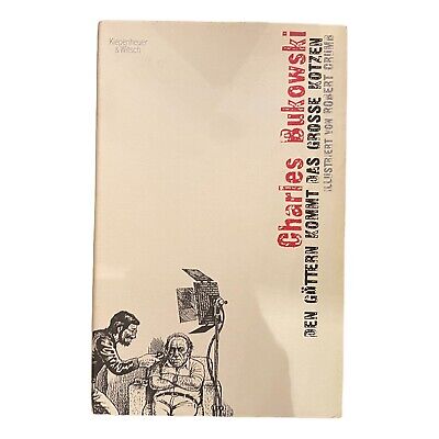 1010 Charles Bukowski DEN GÖTTERN KOMMT DAS GROSSE KOTZEN HC