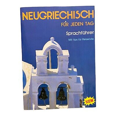 1762 Belafoutis NEUGRIECHISCH FÜR JEDEN TAG Sprachführer Mit tips für Reisend