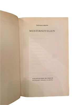 1842 Thomas Mann MEISTERNOVELLEN: Gefallen, Der kleine Herr Friedemann, ... HC