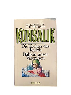 1971 Konsalik D. TOCHTER D. TEUFELS; BABKIN, UNSER VÄTERCHEN 2 Romane in 1 Band