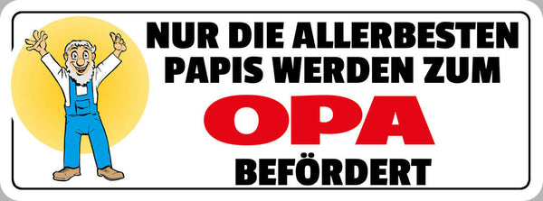 Schild Nur Die Besten Papis Werden Zum Opa Befördert Großvater Papa Kind 27x10
