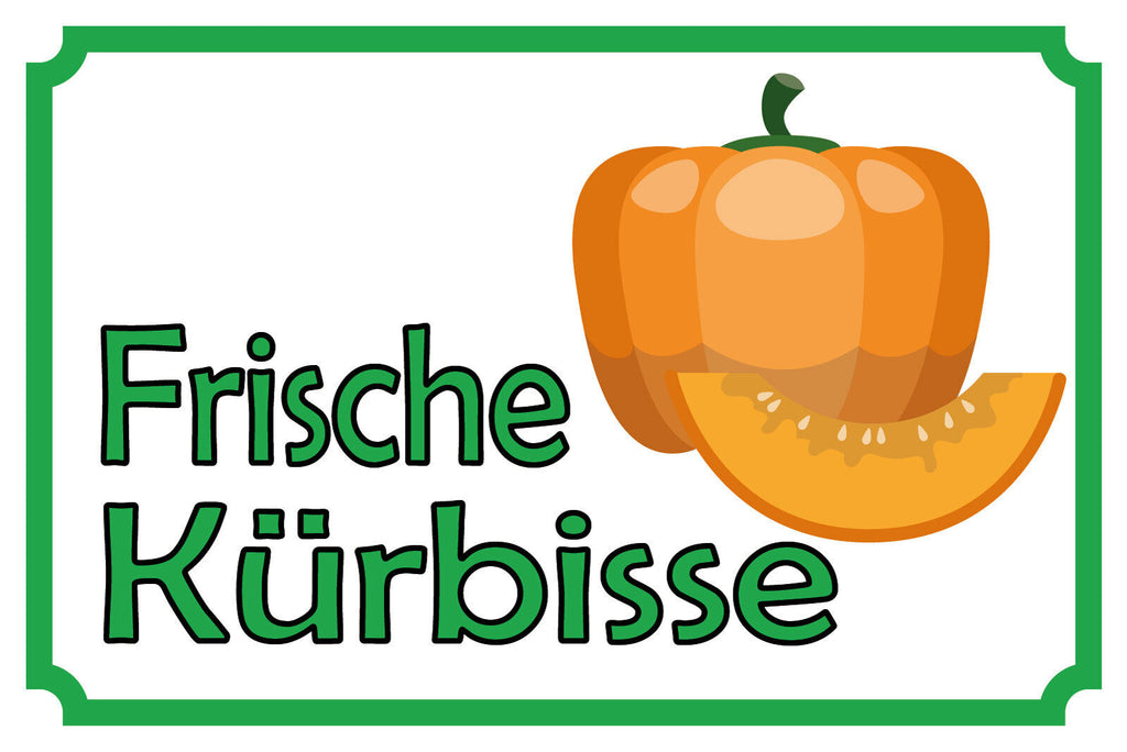 Schild Frische Kürbisse Gemüse Verkauf 12x18 / 20x30 / 30x40 Blech od. Holz