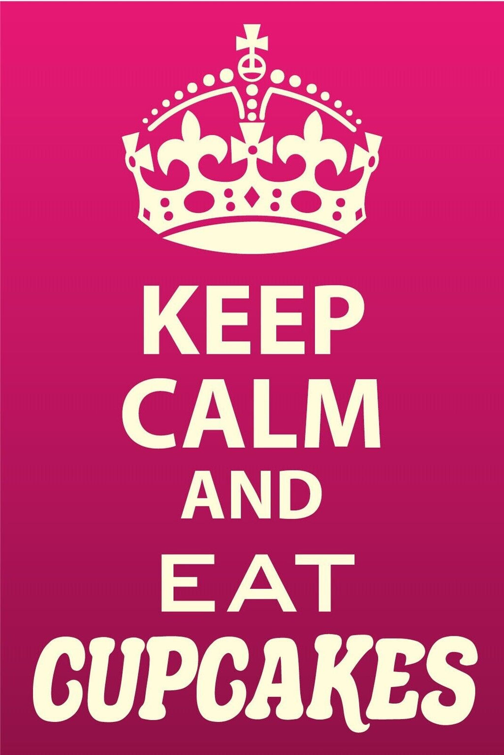 Schild Keep Calm Eat Cupcakes Kekse essen 12x18 / 20x30 / 30x40 Blech od. Holz