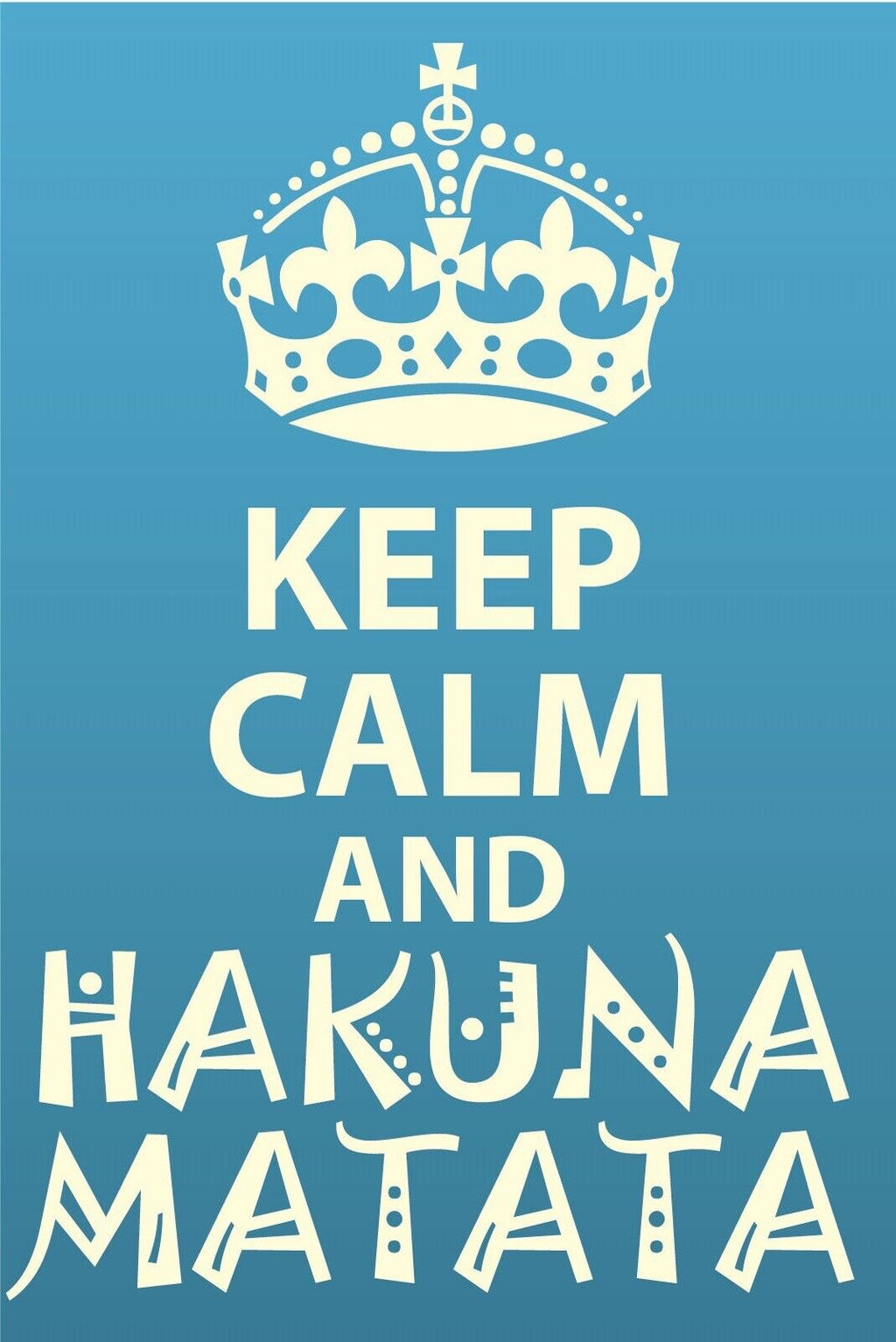 Schild Keep Calm Hakuna Matata Kein Problem 12x18 / 20x30 / 30x40 Blech od. Holz