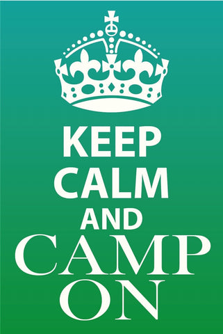 Schild Keep Calm Camp On Weiter Campen Zelt 12x18 / 20x30 / 30x40 Blech od. Holz