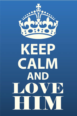 Schild Keep Calm Love Him Ihn Lieben Liebe 12x18 / 20x30 / 30x40 Blech od. Holz