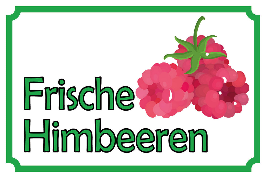 Schild Frische Himbeeren Obst Verkauf 12x18 / 20x30 / 30x40 Blech od. Holz
