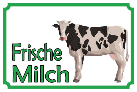 Schild Frische Milch Verkauf Kuh Bauernhof 12x18 / 20x30 / 30x40 Blech od. Holz