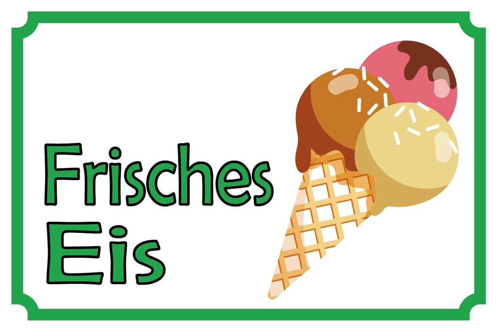 Schild Frisches Eis Verkauf Stand Eisdiele 12x18 / 20x30 / 30x40 Blech od. Holz