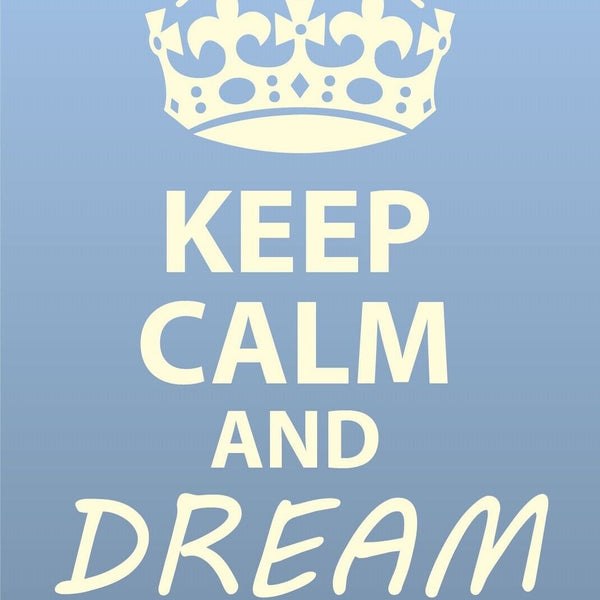 Schild Keep Calm Dream On Träumen Traum 12x18 / 20x30 / 30x40 Blech od. Holz