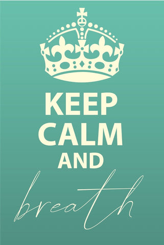 Schild Keep Calm Breath Durch Atmen Ruhig 12x18 / 20x30 / 30x40 Blech od. Holz