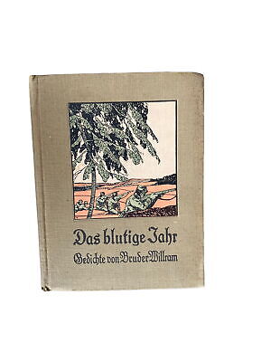 4426 Br. Willram DAS BLUTIGE JAHR! GEDICHTE VON BRUDER WILLRAM HC