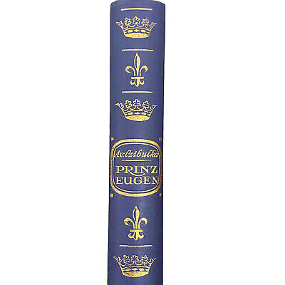 4521 Alfons von Czibulka PRINZ EUGEN, RETTER DES ABENDLANDES HC +Abb. Paul Neff