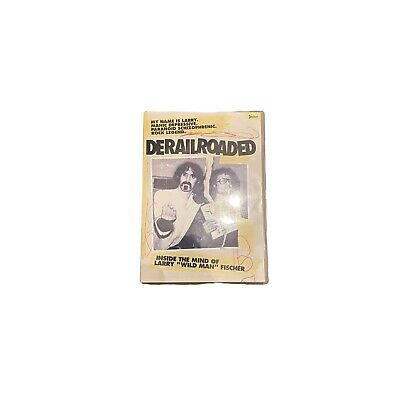 3521 DERAILROADED: INSIDE THE MIND OF LARRY "WILD MAN" FISCHER HC +Abb