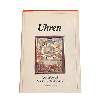 3901 Zeller UHREN (ELITE-BIBLIOTHEK SCHÄTZE DER JAHRHUNDERTE) HC +Abb