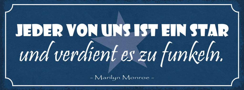 Schild Jeder Von Uns Ist Ein Star & Verdient Es Zu Funkeln Marylin Monroe 27x10
