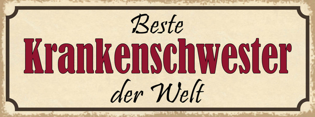 Schild Beste Krankenschwester Der Welt Krankenhaus Hospital 27x10 Blech od.Holz