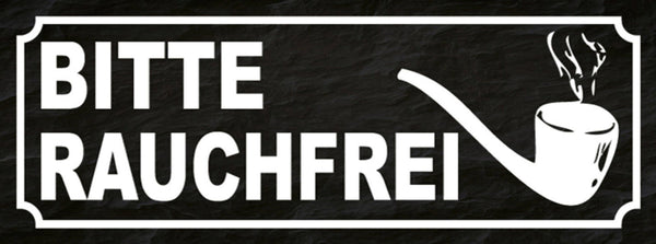 Schild Bitte Rauchfrei Zigarette Pfeife No Smoking Verbot 27x10 Blech od.Holz