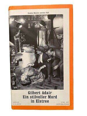 2018 Gilbert Adair EIN STILVOLLER MORD IN ELSTREE EVADNE MOUNTS ZWEITER FALL
