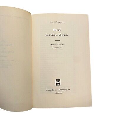 2609 Erik G. Wickenburg BAROCK UND KAISERSCHMARRN HC +Illus