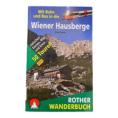 2616 Backé MIT BAHN UND BUS IN DIE WIENER HAUSBERGE 50 TOUREN, MIT GPS-DATEN