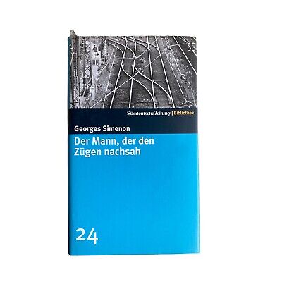 Georges Simenon DER MANN, DER DEN ZÜGEN NACHSAH Roman HC +Abb