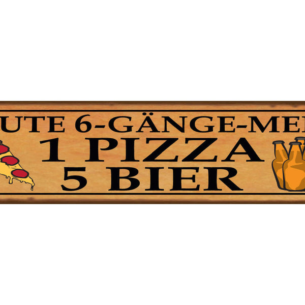 Schild 6 Gänge Menü Pizza Bier Alkohol Glas Restaurant Bar 46 x 10 Blech od.Holz