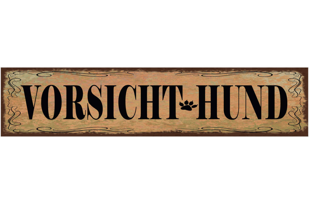 Schild Vorsicht Hund Achtung Wachhund Haus Tier Liebe 46 x 10 Blech od. Holz