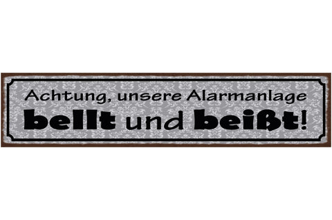 Schild Achtung Unsere Alarmanlage Beißt & Bellt Wach Hund 46 x 10 Blech od. Holz