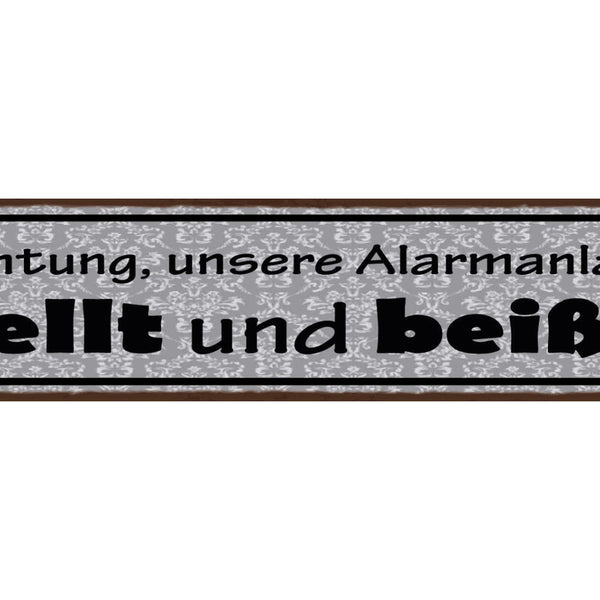 Schild Achtung Unsere Alarmanlage Beißt & Bellt Wach Hund 46 x 10 Blech od. Holz