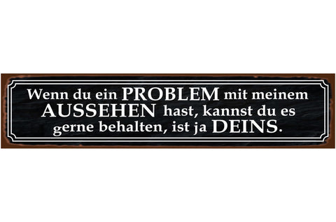 Schild Problem Aussehen Ehe Beziehung Liebe Mann Frau 46 x 10 Blech od. Holz