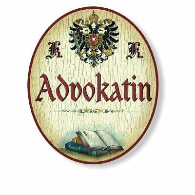 KuK Nostalgie Holzschild Advokatin
