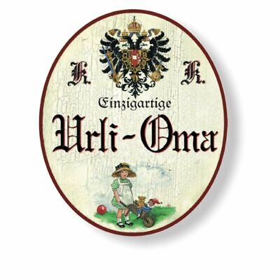 KuK Nostalgie Holzschild einzigartige Urli-Oma