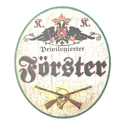 KuK Nostalgie Holzschild privilegierter Förster