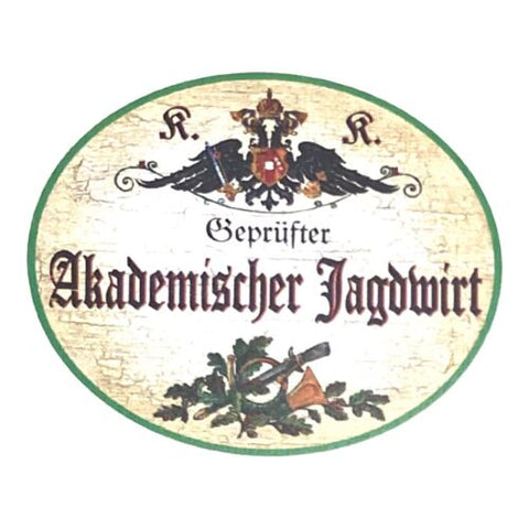 KuK Nostalgie Holzschild geprüfter Akademischer Jagdwirt Jagd Geschenk