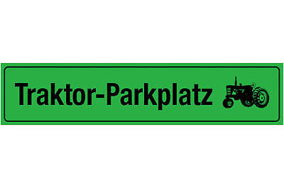 Schild Traktor Parkplatz Parken Bauer Bauernhof Farm 46 x 10 Blech od. Holz