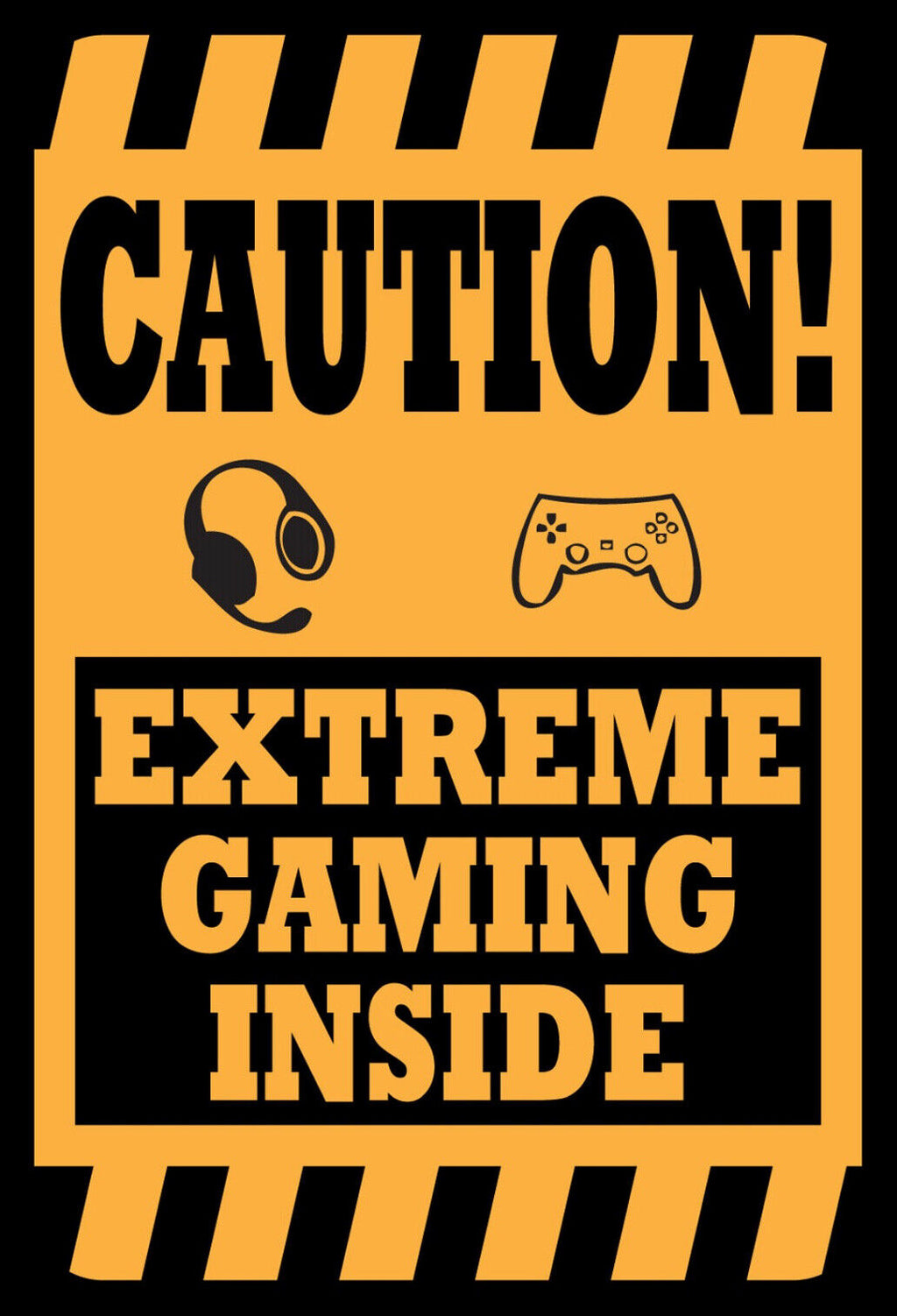 Schild Spruch Caution! Extreme Gaming Inside Achtung Extremcomputerspieler JW
