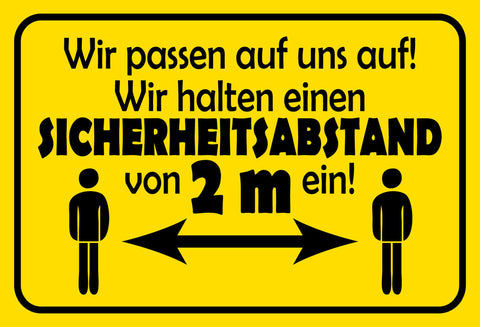 Schild Spruch Wir passen auf uns auf! Wir halten einen Sicherheitsabstand JW