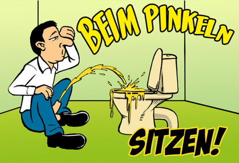 Schild Spruch Beim Pinkeln sitzen Toilette Männer JW