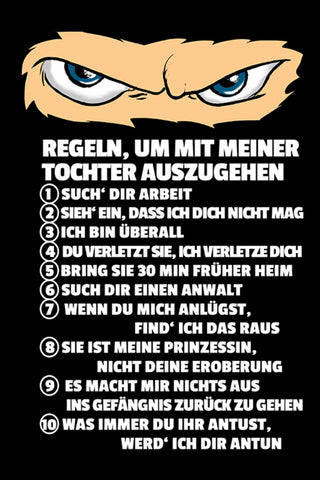 Schild Spruch Regeln um mit meiner Tochter auszugehen Vater JW