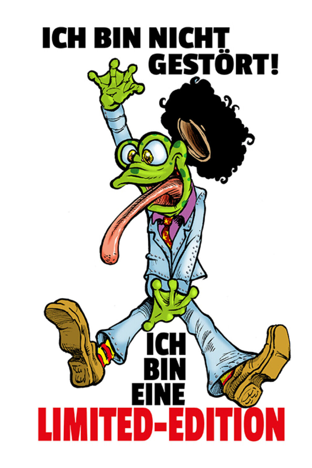 Schild Spruch Ich bin nicht gestört Ich bin eine Limited-Edition Frosch JW